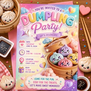 May include: A colorful party invitation featuring the text 'YOU'RE INVITED TO A DUMPLING PARTY!' and 'LET'S CELEBRATE!'. The design includes illustrations of bamboo steamers with cute, smiling dumplings, hearts, stars, and clouds, plus event details.