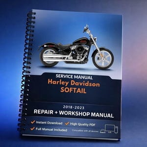 May include: A spiral-bound service manual for Harley Davidson SOFTAIL motorcycles. The cover features a black and chrome motorcycle against a blue gradient background. Text includes "SERVICE MANUAL", "REPAIR + WORKSHOP MANUAL", and model years 2018-2023.