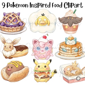 May include: Watercolor illustration of nine Pokemon-inspired food items. The image includes a pie, fried egg, coffee, pastry, donut, pancakes, hot dog, burger, and fish in a box. The text "9 Pokemon Inspired Food Clipart" is at the top.