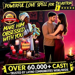 Peut inclure: Un graphique numérique avec le texte POWERFUL LOVE SPELL FOR DEVOTION, MAKE HIM OBSESSED WITH YOU et OVER 60,000+ CAST. Une personne âgée avec un foulard blanc tient une poupée bleue près d'un bocal étiqueté DEVOTION, des bougies et un couple.