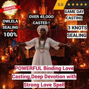 Może przedstawiać: Obraz kobiety w białej sukni przed ołtarzem. Tekst zawiera "Powerful Binding Love Casting, Deep Devotion with Strong Love Spell", "Over 45,000 Casted!" i "Same Day Casting".
