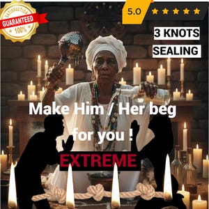 Puede incluir: Imagen de una mujer vestida de blanco sosteniendo una botella y un agitador decorativo, rodeada de velas encendidas. El texto dice "Make Him / Her beg for you!" y "EXTREME". También incluye el texto "3 KNOTS SEALING".