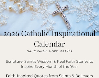 2026 Catholic Inspirational Calendar | Christian Scripture & Saint Quotes | Printable Faith Calendar | Daily Encouragement