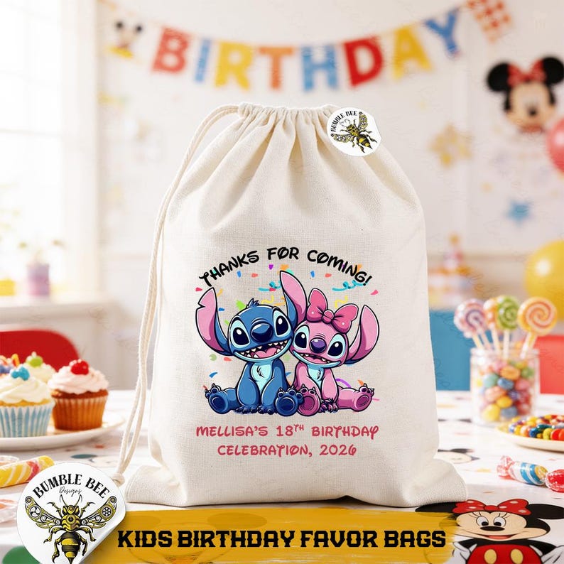 May include: A beige drawstring favor bag featuring Stitch and Angel from Lilo & Stitch, with the text "THANKS FOR COMING!" and "MELLISA'S 18TH BIRTHDAY CELEBRATION, 2026". A Bumble Bee Designs logo is visible. The bag is labeled "KIDS BIRTHDAY FAVOR BAGS".