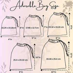May include: An illustration of five drawstring bags of varying sizes, labeled with dimensions in inches and centimeters. The bags range from 4" x 6" to 10" x 12", with corresponding metric measurements. The text "Adorable Bag Size" is at the top.