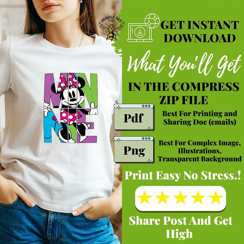 May include: White t-shirt featuring a colorful graphic of Minnie Mouse with the word "MINNIE" in segmented letters. The image includes text that says "Get Instant Download" and "What You'll Get In The Compress Zip File".