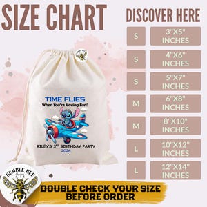May include: A cream-colored drawstring bag with a cartoon image of a blue character in a red and blue airplane. Text on the bag reads "TIME FLIES When You're Having Fun!" and "RILEY'S 3RD BIRTHDAY PARTY 2026." A size chart shows dimensions in inches.