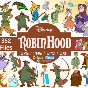 May include: A collection of Disney Robin Hood character illustrations in various poses and outfits. The image includes the title "Robin Hood" with file type information: SVG, PNG, EPS, and DXF. The color palette is vibrant, featuring greens, browns, and blues.