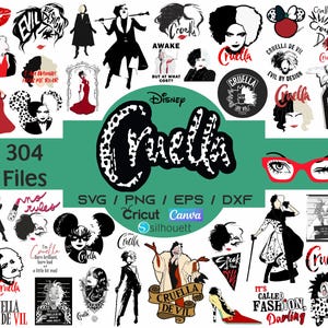 May include: A collection of Cruella de Vil-themed graphics and illustrations. The designs include various portraits, quotes, and related elements. The image features the text "304 Files" and "SVG / PNG / EPS / DXF".