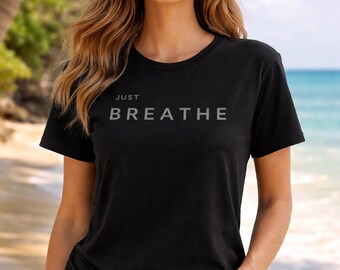 BREATHE minimalist text tee T-Shirt | Motivational Anxiety Reminder, Mindful Streetwear