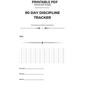 Può includere: Un tracker di disciplina di 90 giorni in PDF stampabile. Il testo nero su sfondo bianco include il titolo "90 DAY DISCIPLINE TRACKER" e la frase "Consistency beats motivation". È presente una griglia per il monitoraggio quotidiano.