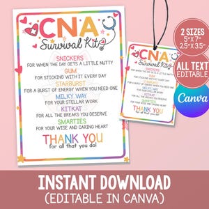 May include: A colorful CNA Survival Kit printable with a rainbow border, featuring a list of treats like Snickers, Gum, Starburst, Milky Way, KitKat, and Smarties. Includes text: "Thank You for all that you do!" and "Instant Download (Editable in Canva)." Two sizes are listed: 5"x7" and 2.5"x3.5".
