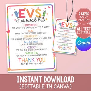 May include: An EVS Survival Kit printable sign and tag set featuring a rainbow border, icons of blue gloves and a green spray bottle, and text listing candy-themed appreciation messages. The design includes editable text and 5x7 and 2.5x3.5 inch sizes.