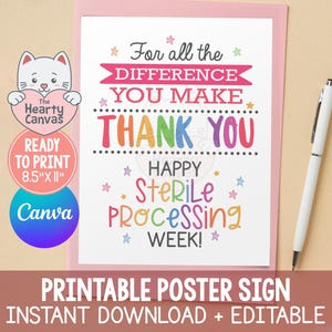 Op de afbeelding: Een wit rechthoekig printbaar posterbord met kleurrijke tekst die luidt For all the DIFFERENCE YOU MAKE THANK YOU HAPPY STERILE PROCESSING WEEK! Het bord is versierd met kleine sterretjes en ligt op een roze achtergrond naast een witte pen.