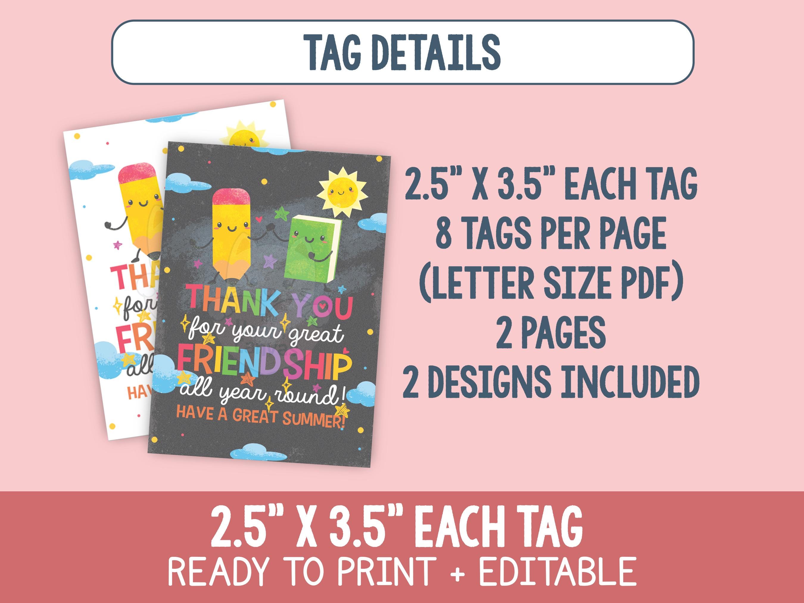 End of Year Gift Tag Printable, Last Day of School Friends Gift Tag ...