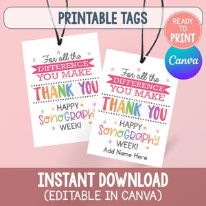 Op de afbeelding: Twee witte rechthoekige printbare labels met zwart touw, voorzien van kleurrijke tekst: For all the DIFFERENCE YOU MAKE THANK YOU HAPPY SONOGRAPHY WEEK! Eén label bevat de extra tekst: Add Name Here. Het ontwerp bevat kleine sterretjes.