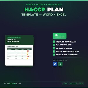 May include: A dark green HACCP plan template for fresh apricots, with the text "HACCP PLAN" in large, bold, white letters. The template is compatible with Word and Excel and includes a hazard analysis table.