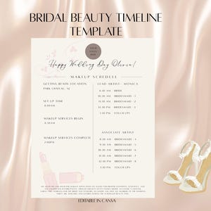 May include: A wedding makeup schedule template, titled "Bridal Beauty Timeline", with details for the bride and bridesmaids. The design includes a lipstick illustration and a pair of white high heels with floral detailing. The template is editable in Canva.