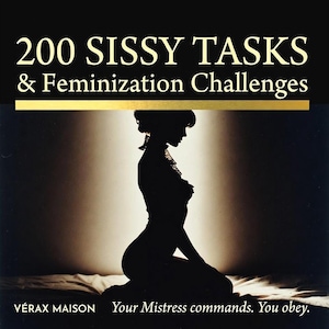 200 Sissy Tasks & Feminization Challenges Ebook (Digital PDF)