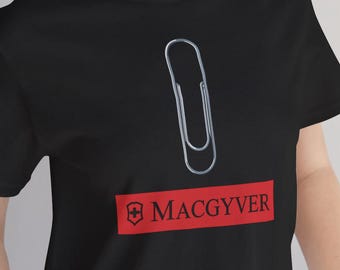 MacGyver Lustiges Problem Solver T-Shirt, Büroklammer Handyman Tee