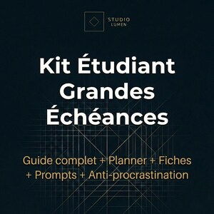 May include: A dark blue graphic with white text that reads "Kit Étudiant Grandes Échéances" and "Guide complet + Planner + Fiches + Prompts + Anti-procrastination". The Studio Lumen logo is in the top left corner.