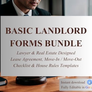 May include: A white sign with the text "BASIC LANDLORD FORMS BUNDLE" in brown. Below, it reads "Lawyer & Real Estate Designed Lease Agreement, Move-In / Move-Out Checklist & House Rules Templates". A person in a suit is in the background.