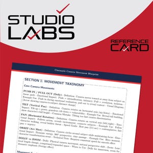 May include: A red and white reference card from Studio Labs, detailing cinematic camera movement techniques. The card includes definitions, emotional impacts, and example uses for various movements like Dolly, Tilt, and Pan. The text is in black.
