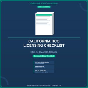 Puede incluir: Un modelo digital para la licencia HCO de California, con una lista de verificación y una guía paso a paso. El diseño incluye el texto "CALIFORNIA HCO LICENSING CHECKLIST" y "Step-by-Step CDSS Guide" sobre un fondo azul oscuro. Descarga instantánea.
