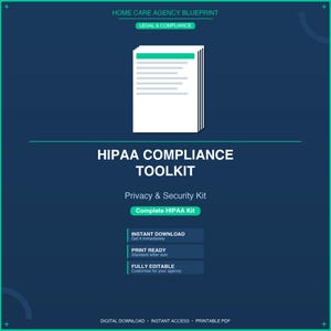 HIPAA Compliance Toolkit for Home Care Agency Privacy Policy Templates Staff Training Guide Caregiver Forms Editable Documents