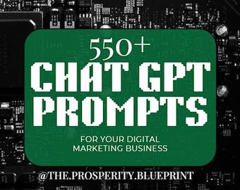 550+ ChatGPT Prompts for Business | AI Prompts for Digital Marketing | Content Creation & Branding Prompts | Make Money Online Toolkit