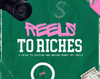 Reels to Riches Guide | Faceless Content Monetization (Digital Download)