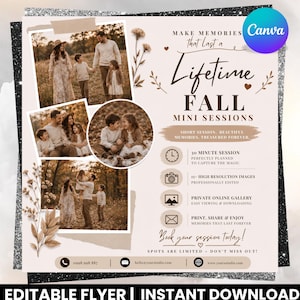 May include: A digital flyer for fall photography mini sessions featuring three photos of families in autumn settings. The text reads: Make Memories That Last a Lifetime, Fall Mini Sessions, 30 Minute Session, 15+ High Resolution Images, Private Online Gallery, Print, Share & Enjoy, Book your session today, and contact details.
