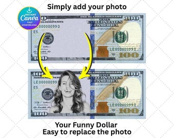 Custom 100 Dollar Bill Template, Editable Canva | Fake Money Printable | Personalized Dollar Bill | Party Prop Money, | Birthday Gift Design
