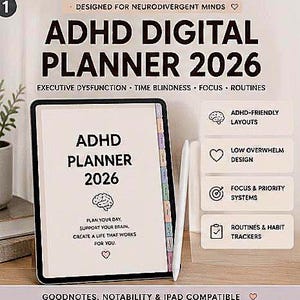 May include: A digital ADHD planner for 2026 is shown on a tablet with a stylus. The planner includes ADHD-friendly layouts, a low overwhelm design, focus and priority systems, and routine and habit trackers. Text reads "ADHD Digital Planner 2026."