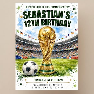May include: A soccer-themed birthday invitation with a gold trophy, soccer ball, and stadium background. The invitation reads "Sebastian's 12th Birthday" with event details. The design includes green and blue watercolor accents.