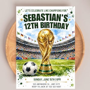 May include: A soccer-themed birthday invitation featuring a golden trophy, soccer ball, and stadium scene. The invitation reads "Let's Celebrate Like Champions For Sebastian's 12th Birthday" with event details. The invitation is on a wooden plate.