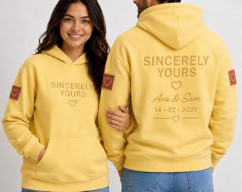 Sincerely Yours Couple Hoodie, Custom Embroidered Hoodie, Romantic Gift for Him and Her