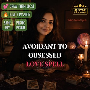 May include: A woman smiling, holding a crystal ball, with text reading "AVOIDANT TO OBSESSED LOVE SPELL." Green boxes say "DRAW THEM CLOSE," "IGNITE PASSION," "SAME DAY PHOTO PROOF." A "5 STAR RATING" and "Zehra Sacred Spells" are also visible.