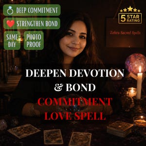 Commitment Love Spell | Deepen Devotion, Strengthen Bond & Emotional Connection | Same Day Ritual