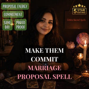 May include: A person with dark hair sits at a table with tarot cards, a lit candle, and a glowing orb. Text overlays include PROPOSAL ENERGY, COMMITMENT, SAME DAY, PHOTO PROOF, 5 STAR RATING, Zehra Sacred Spells, and MAKE THEM COMMIT MARRIAGE PROPOSAL SPELL.