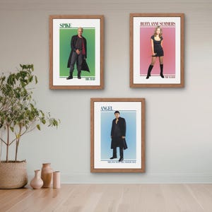 May include: Three framed posters with wooden frames, featuring characters from the TV show Buffy the Vampire Slayer. The posters show Spike, Buffy Anne Summers, and Angel. Each poster has a coloured background and the character's name.