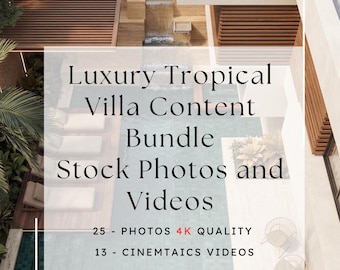 Paquete de fotos y videos cinematográficos en 4K de una lujosa villa tropical para creadores de contenido / 25 fotos, 13 videos