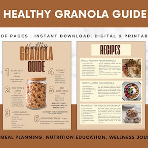 May include: A digital printable guide titled "Healthy Granola Guide" with recipes and instructions. The guide includes steps for making granola, ingredient lists, and recipe variations. The image is in shades of brown and white.