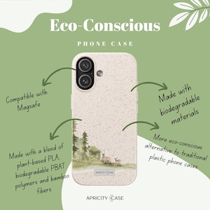 May include: A beige speckled phone case featuring a watercolor forest scene with two deer. Text includes Eco-Conscious Phone Case, Compatible with Magsafe, Made with biodegradable materials, Made with a blend of plant-based PLA, biodegradable PBAT polymers and bamboo fibers, More eco-conscious alternative to traditional plastic phone cases, and Apricity Case.