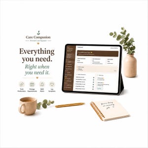 May include: A tablet showing a personal care organiser app, with the text "Everything you need. Right when you need it." A coffee mug, pen, and notepad are also present. The notepad reads "You're doing an amazing job."