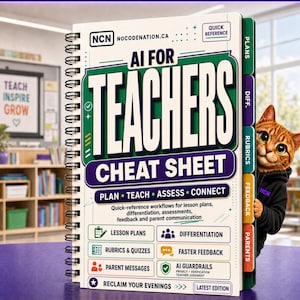 May include: A spiral-bound AI for Teachers Cheat Sheet guide with a white cover featuring green and purple text. The cover includes sections for lesson plans, differentiation, rubrics, feedback, and parent messages, with a cat peeking from the side.