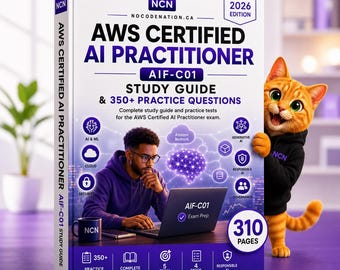 Guide d'étude pour la certification AWS Certified AI Practitioner | Préparation à l'examen AIF-C01, questions pratiques (téléchargement numérique)