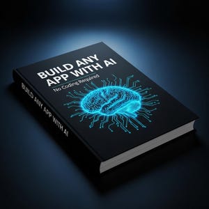 Op de afbeelding: Een zwart boek met de titel "BUILD ANY APP WITH AI" en een gloeiende blauwe hersengrafiek. De tekst "No Coding Required" staat onder de titel. De rug van het boek toont ook de titel. De achtergrond is donker.