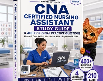CNA Study Guide | Certified Nursing Assistant Exam Prep + Practice Questions & Mock Exams | Instant Download