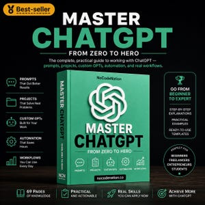 Könnte beinhalten: Ein grünes Buch mit dem Titel Master ChatGPT From Zero To Hero und einem weißen Logo auf dem Einband. Der Einband enthält Text zu Prompts, Projekten, benutzerdefinierten GPTs, Automatisierung und Workflows. Der Buchrücken zeigt den Titel.